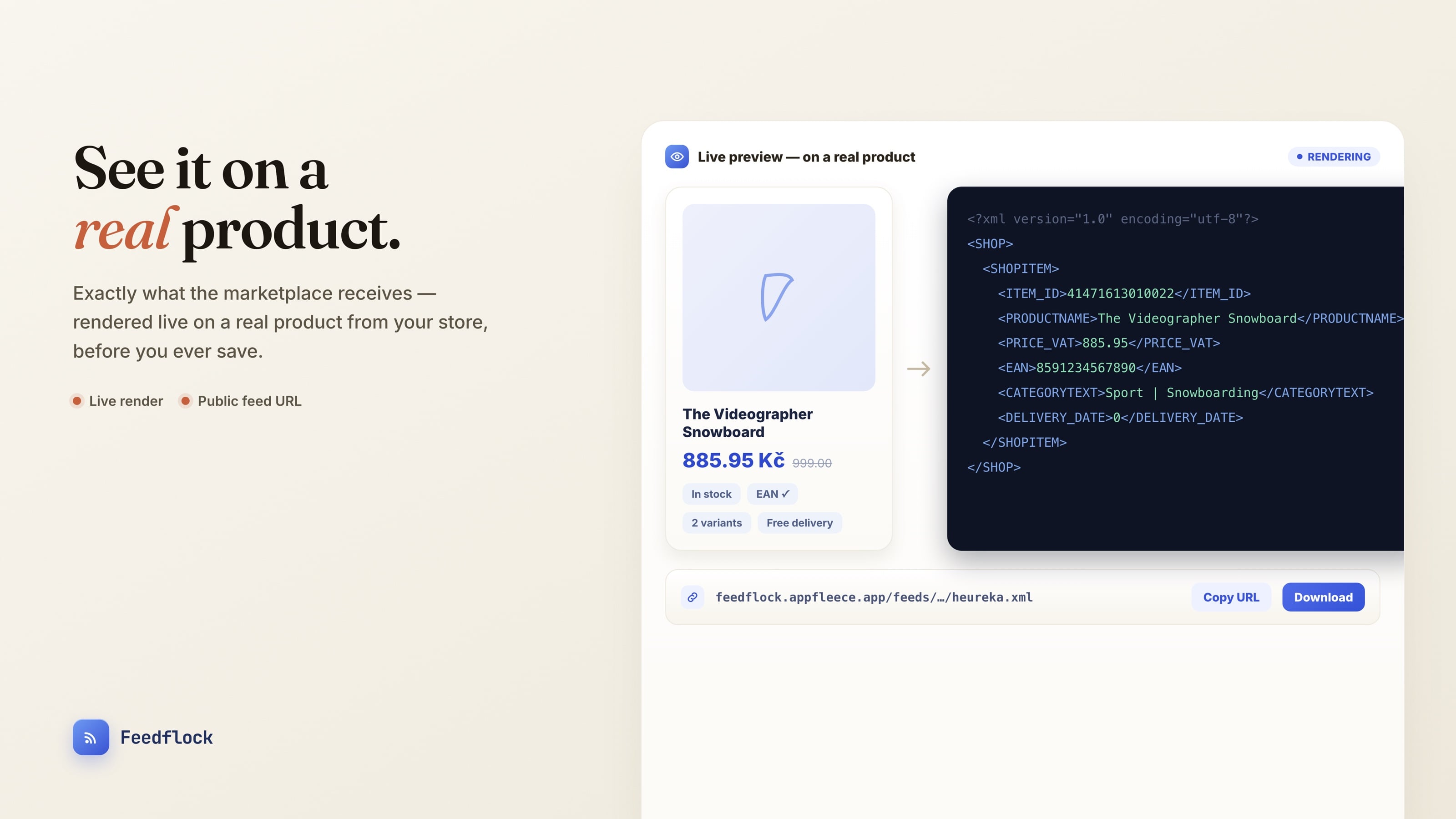Live preview: a real product rendered into the exact XML the marketplace receives, with the hosted feed URL.
